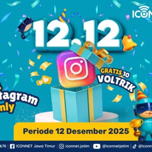 ICONNET Luncurkan Promo 12.12 Akhir Tahun, Tawarkan Bonus 10 VOLTRIK bagi Pelanggan Baru