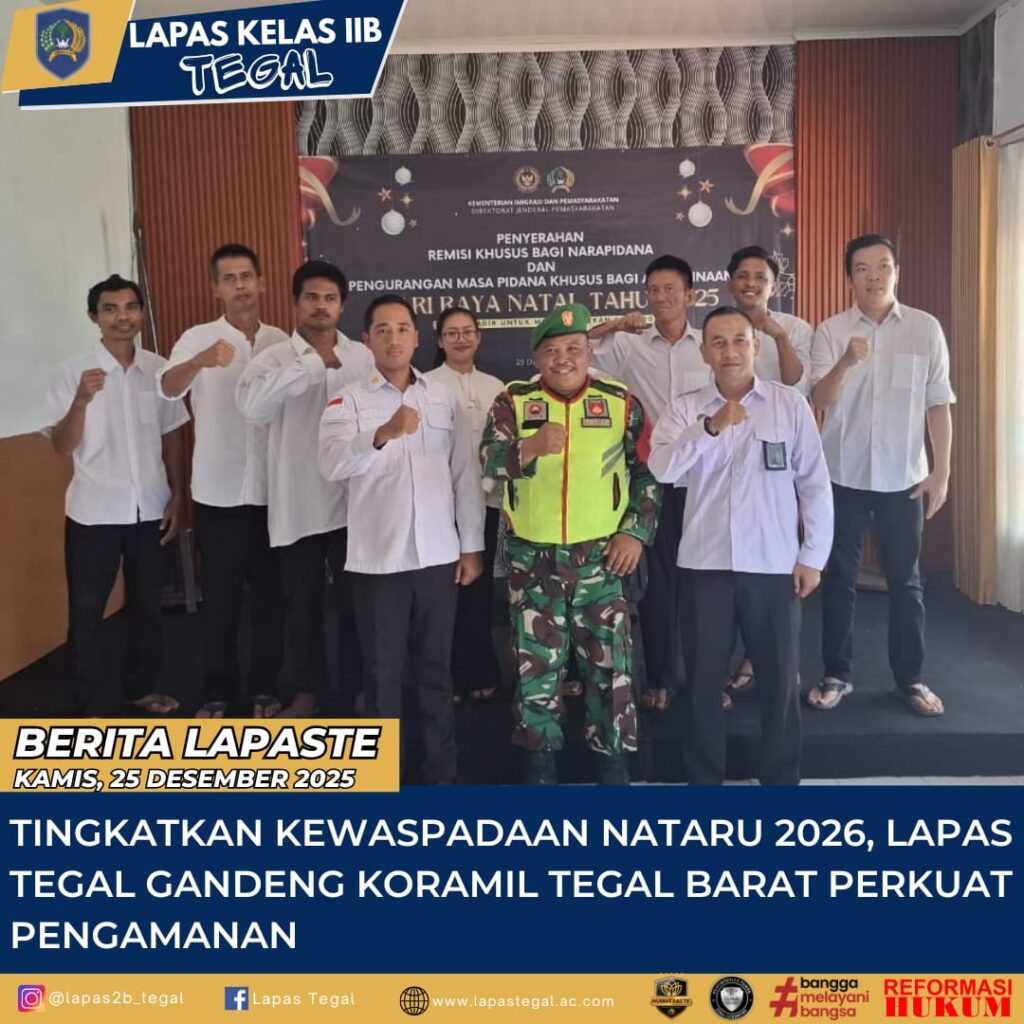Tingkatkan Kewaspadaan Nataru 2026, Lapas Tegal Gandeng Koramil Tegal Barat Perkuat Pengamanan