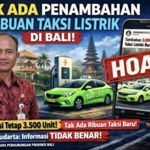 Hoaks, Dishub Bali Tegaskan Tak Ada Penambahan 10.000 Taksi Listrik